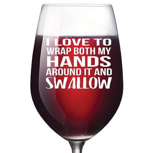 I Love to Wrap Both My Hands Naughty Wine Glass. Naughty gifts for women. Sexy gifts for bride.