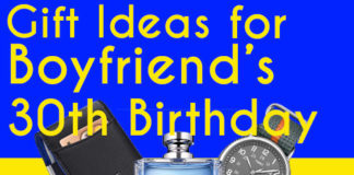 boyfriend 30th birthday gift ideas